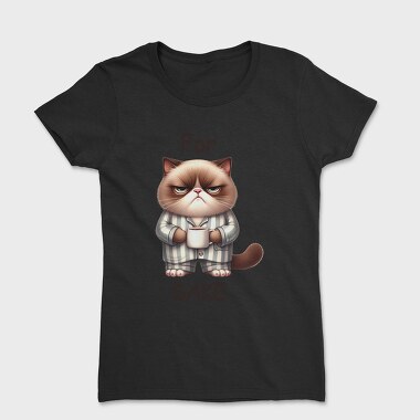 For Sake Of Morning, Tricou Femei