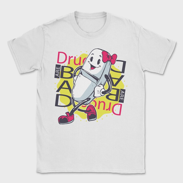 Drugs Bad, Tricou Barbati (Unisex)