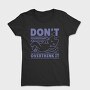 Dont Overthink Cat, Tricou Femei