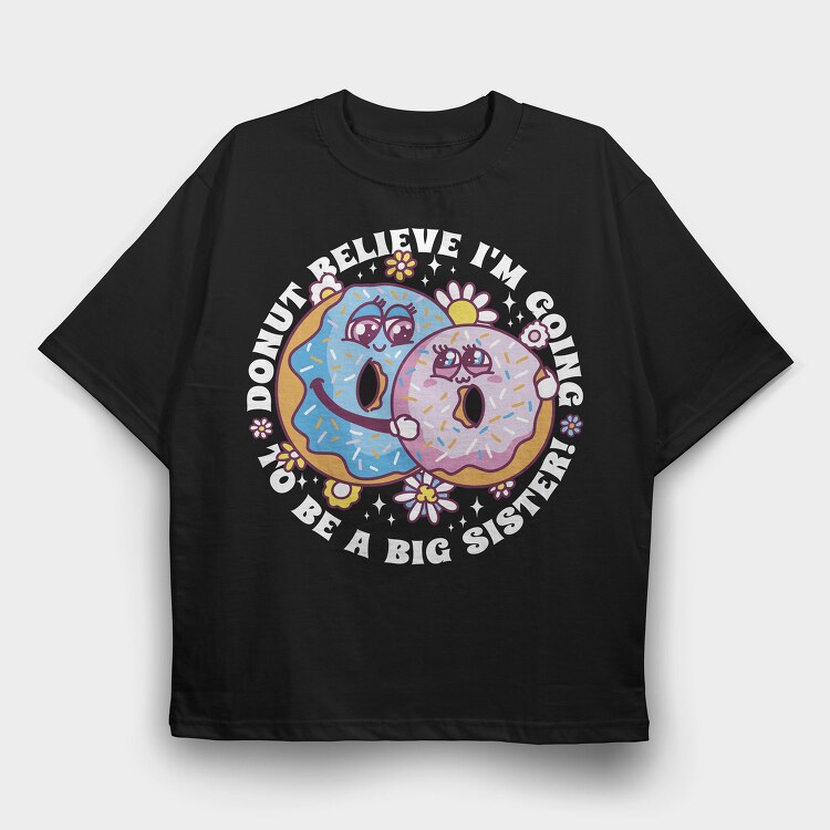 Donut Sisters, Tricou Oversize Barbati (Unisex)