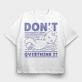 Dont Overthink Cat, Tricou Oversize Barbati (Unisex)