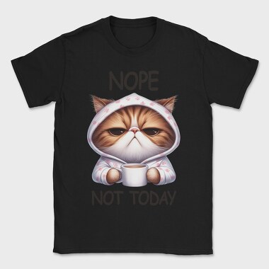 Nope Not Today, Tricou Barbati (Unisex)