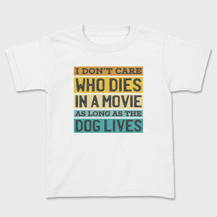 Dog Movie Quote, Tricou Copii