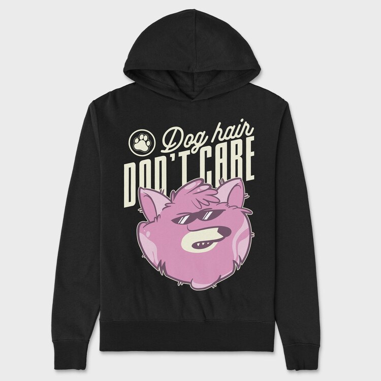Dog Hair Dont Care, Hanorac Oversize Barbati (Unisex)