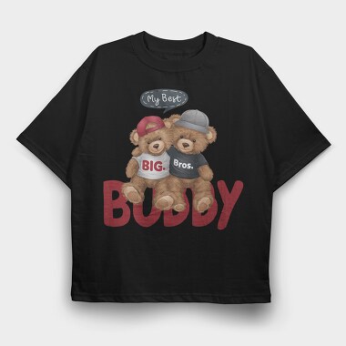 My Best Buddy, Tricou Oversize Barbati (Unisex)