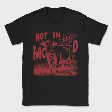 Not In The Mood, Tricou Barbati (Unisex)