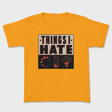 Things I Hate, Tricou Copii