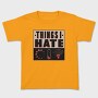 Things I Hate, Tricou Copii