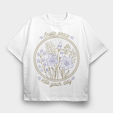 Peaceful Flower Set Quote 04, Tricou Oversize Barbati (Unisex)