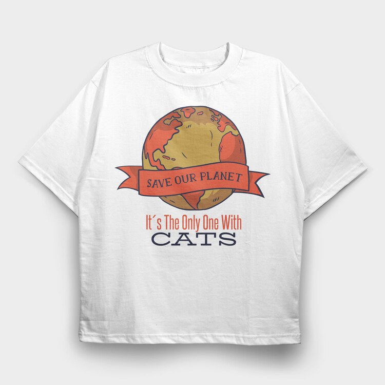 Save Earth Cat Funny Save Our Planet, Tricou Oversize Barbati (Unisex)