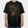 Owl You Need Love, Tricou Oversize Barbati (Unisex)