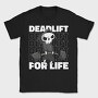 Deadlift for Life, Tricou Barbati (Unisex)