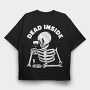 Dead Inside Skeleton Wine, Tricou Oversize Barbati (Unisex)