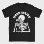 Dead Inside Skeleton Wine, Tricou Barbati (Unisex)