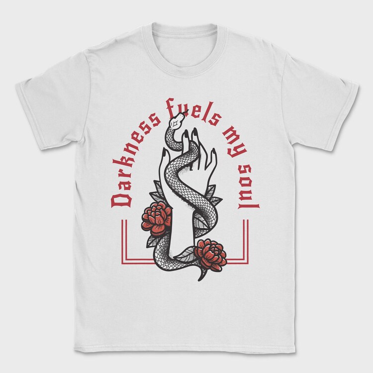 Darkness Fuels My Soul, Tricou Barbati (Unisex)