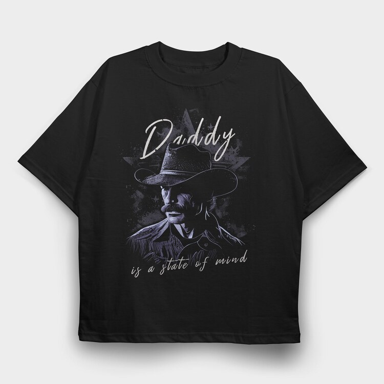Daddy State of Mind, Tricou Oversize Barbati (Unisex)