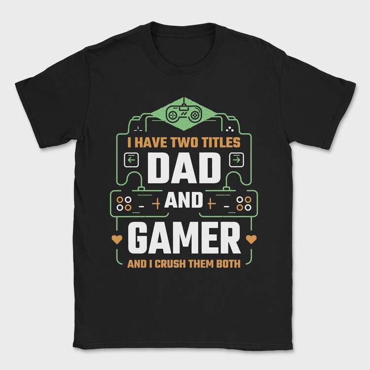 Dad Gamer, Tricou Barbati (Unisex)