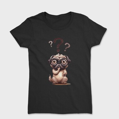 Pug Glasses Questionmarks, Tricou Femei
