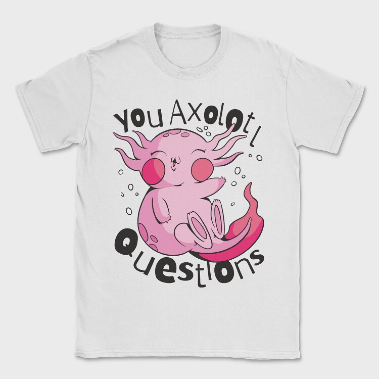 Axolotl Questions, Tricou Barbati (Unisex)