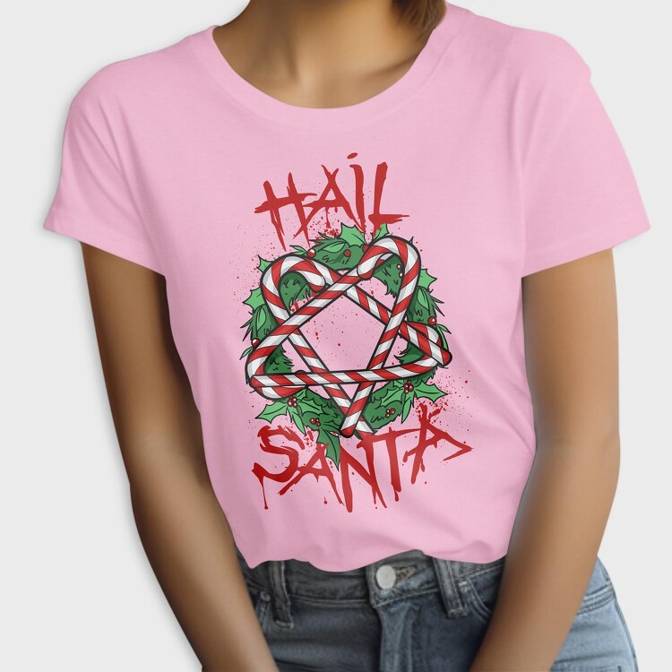 Hail Santa, Tricou Femei