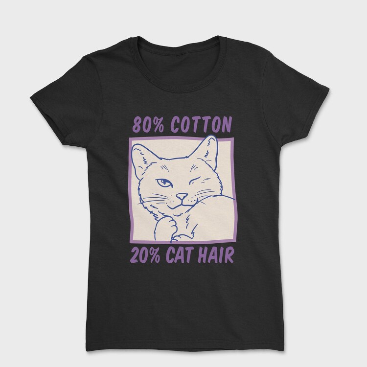 Cotton and Cat Hair, Tricou Femei