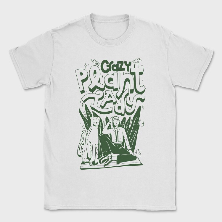 Crazy Plant Lady, Tricou Barbati (Unisex)