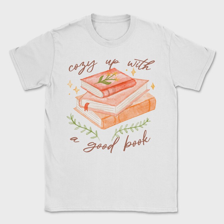 Cozy Up With a Good Book, Tricou Barbati (Unisex)