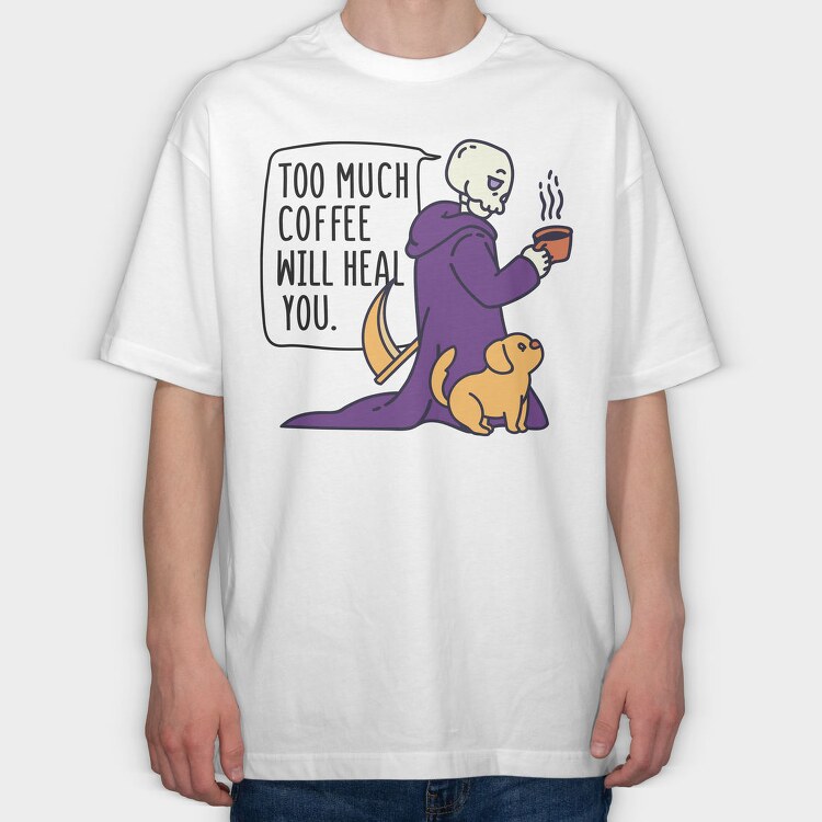 Coffee Will Heal You, Tricou Oversize Barbati (Unisex)