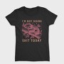Sloth Quote Sarcastic, Tricou Femei
