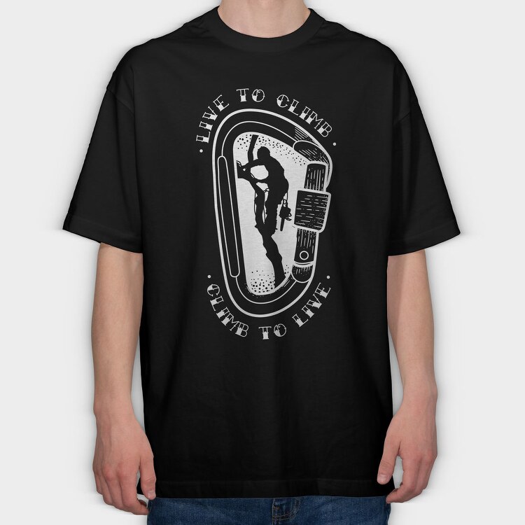 Climb to Live, Tricou Oversize Barbati (Unisex)