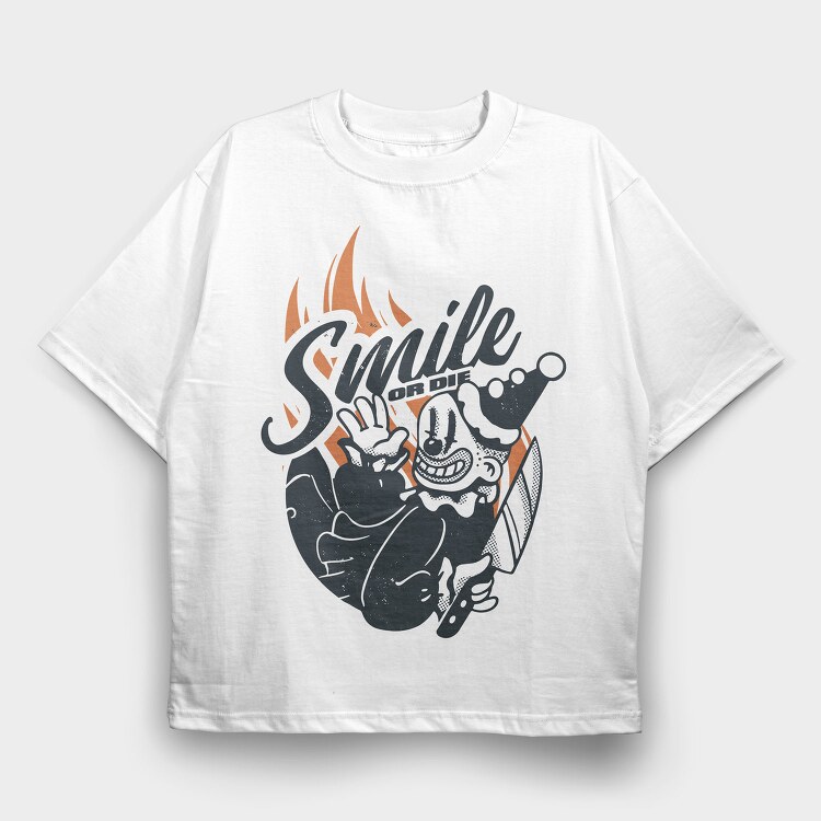 Clown Smile or Die, Tricou Oversize Barbati (Unisex)