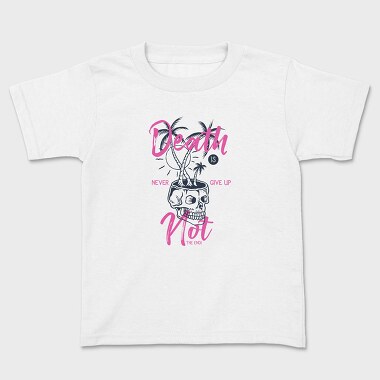 Death Is Not The End, Tricou Copii