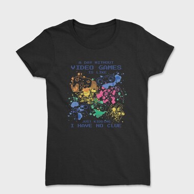 Video Games Quote Watercolor, Tricou Femei