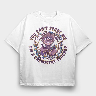 Chemistry Teacher, Tricou Oversize Barbati (Unisex)