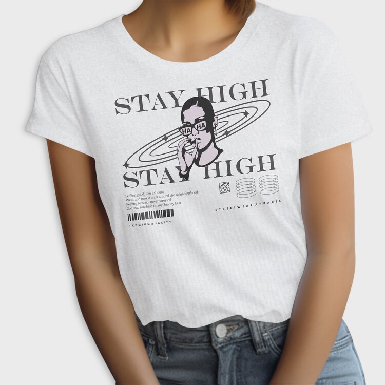 Stay High 1, Tricou Femei