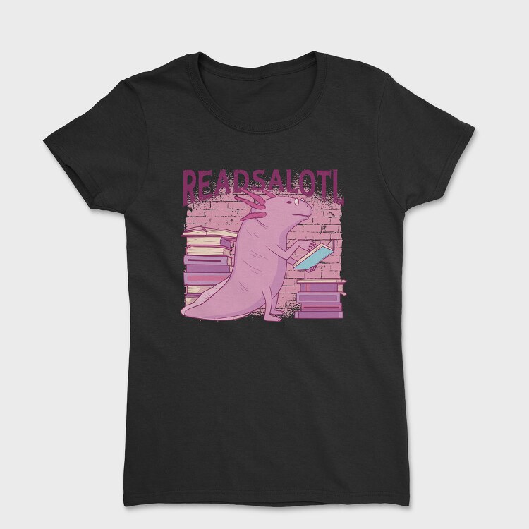 Axolotl Reading Books Readsalotl, Tricou Femei