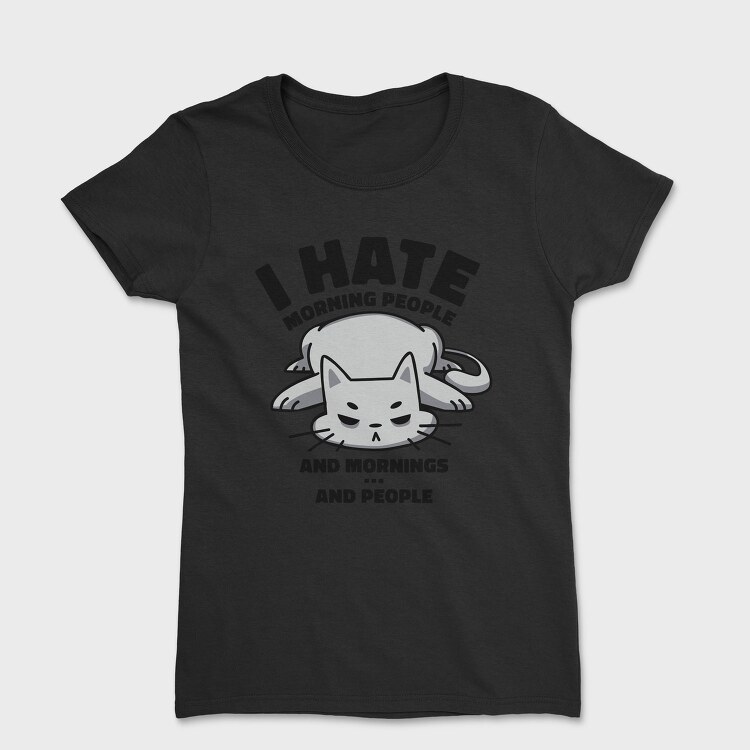 Cat Morning People, Tricou Femei