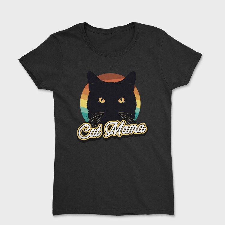 Cat Mama, Tricou Femei