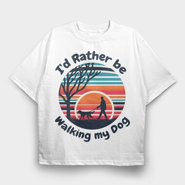 Walking Dog Quote My, Tricou Oversize Barbati (Unisex)