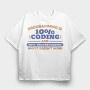 Programming Coding Quote Programming Is, Tricou Oversize Barbati (Unisex)