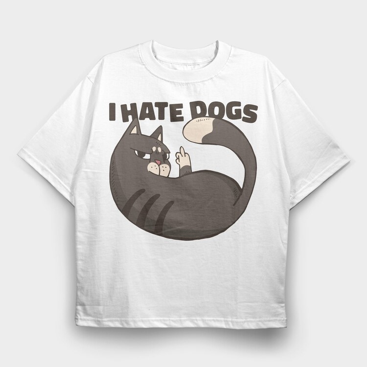 Cat Hate Dogs, Tricou Oversize Barbati (Unisex)