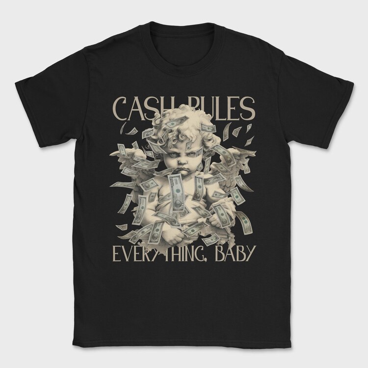 Cash Rules, Tricou Barbati (Unisex)