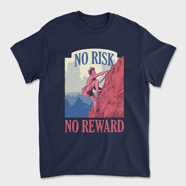 No Risk No Reward, Tricou Barbati (Unisex)