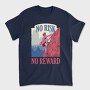 No Risk No Reward, Tricou Barbati (Unisex)