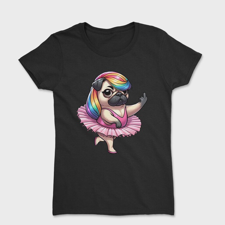 Pug Ballerina Ballet, Tricou Femei