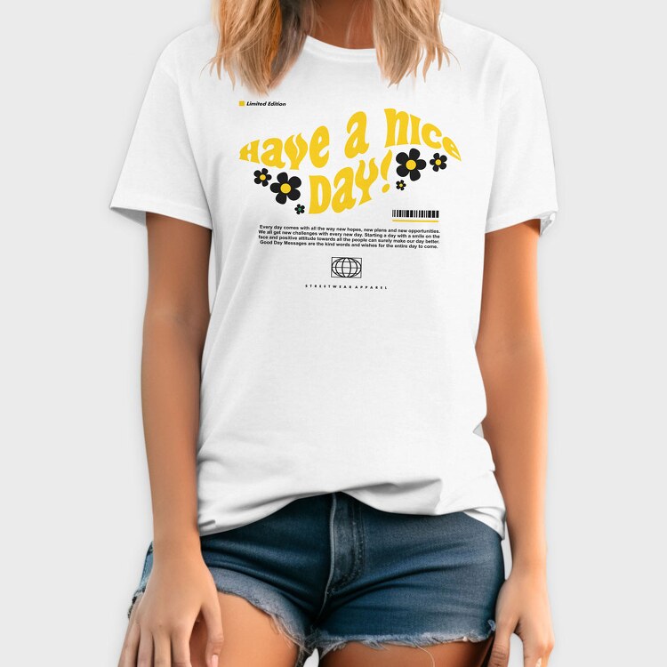 Have A Nice Day 1, Tricou Barbati (Unisex)