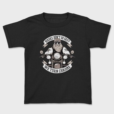 Bikers Turn Chrome, Tricou Copii