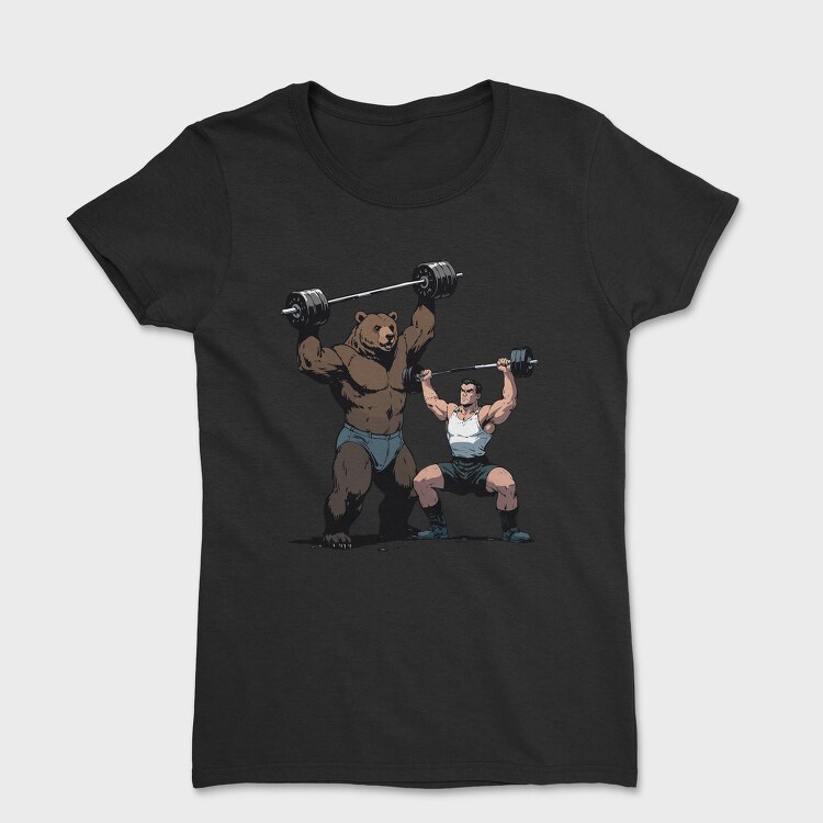 Bear and Man Lifting Weights, Tricou Femei