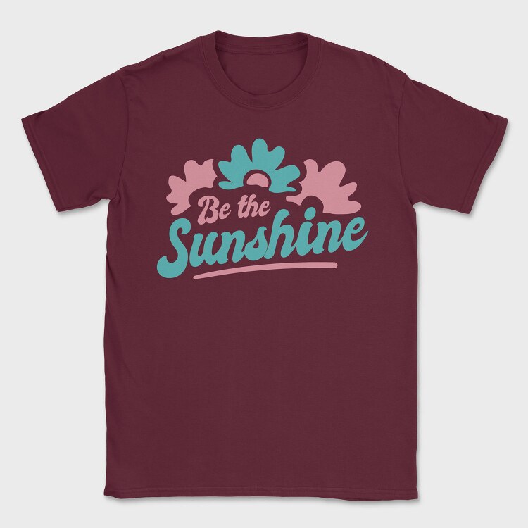 Be the Sunshine, Tricou Barbati (Unisex)