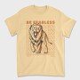 Be Fearless Lion, Tricou Barbati (Unisex)